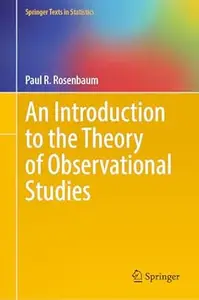 An Introduction to the Theory of Observational Studies