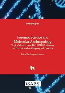 Forensic Science and Molecular Anthropology