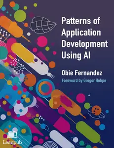 Patterns of Application Development Using AI