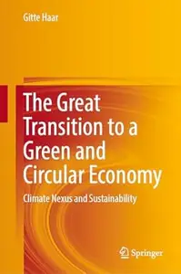 The Great Transition to a Green and Circular Economy