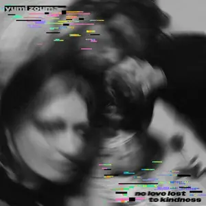 Yumi Zouma - No Love Lost to Kindness (2026)