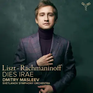 Dmitry Masleev - Liszt · Rachmaninoff - Dies Irae (2025) [Official Digital Download 24/96]