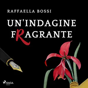 «Un’indagine fragrante? Delitti e Profumi - Vol.2» by Raffaella Bossi