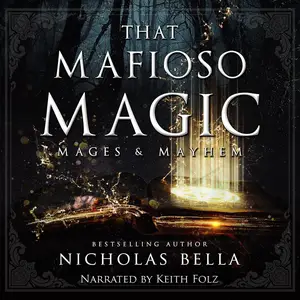 That Mafioso Magic: A Dark Mafia Paranormal Romance