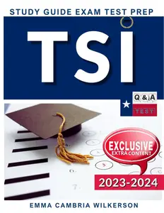 TSI Exam Study Guide 2023-2024