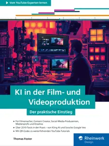 Thomas Foster - Ki in der Film- und Videoproduktion