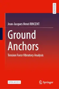 Ground Anchors: Tension Force—Vibratory Analysis (Repost)