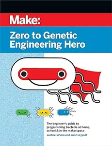 Zero to Genetic Engineering Hero