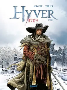 Hyver 1709 - Tome 1