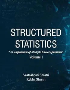 Structured Statistics Vol. I: Descriptive Statistics and Probability
