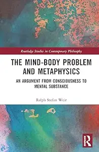 The Mind-Body Problem and Metaphysics