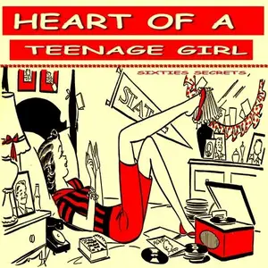 VA - Heart of a Teenage Girl - Sixties Secrets (2021)