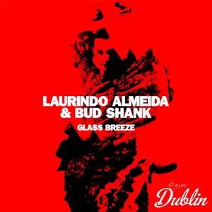 Laurindo Almeida - Glass Breeze (Remastered) (2025) [Official Digital Download]