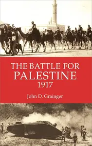 The Battle for Palestine, 1917