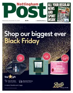 Nottingham Post - 20 November 2024