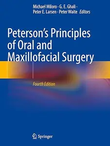 Peterson’s Principles of Oral and Maxillofacial Surgery (Repost)