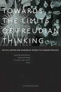 Towards the Limits of Freudian Thinking