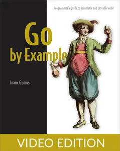 Go by Example, Video Edition