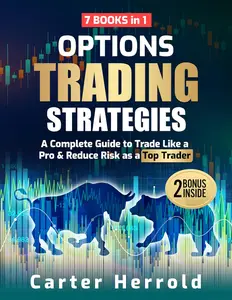 Options Trading Strategies - 7 Books in 1