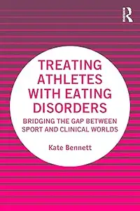 Treating Athletes with Eating Disorders