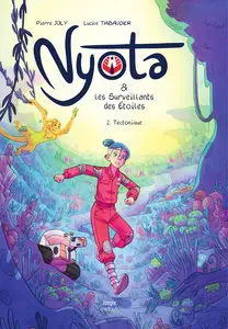 Nyota Et Les Surveillants Des Étoiles - Tome 2 - Tectonique