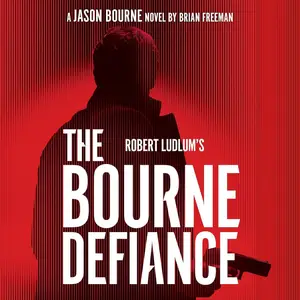 Robert Ludlum's The Bourne Defiance: Jason Bourne
