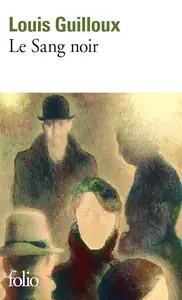 Louis Guilloux, "Le Sang noir"