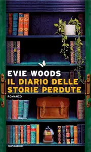 Evie Woods - Il diario delle storie perdute