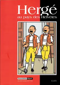 Hergé Au Pays Des Helvètes - Tome 8