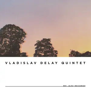 Vladislav Delay Quintet - vd5 (2026) [Official Digital Download 24/48]
