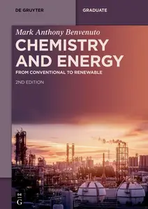 Chemistry and Energy: From Conventional to Renewable, 2nd Edition