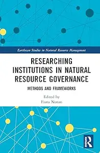 Researching Institutions in Natural Resource Governance