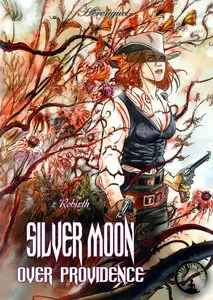 Silver Moon Over Providence T2 Rebirth (2008)