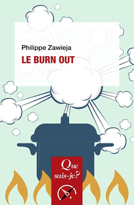 Le Burn out - Philippe Zawieja