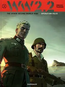 WW 2.2 Volume 2 - Operation Felix (2012) (Scanlation)