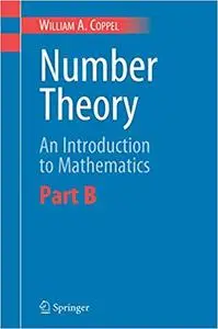 Number Theory: An Introduction to Mathematics: Part B