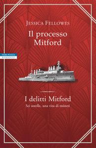 Jessica Fellowes - I delitti Mitford Vol.4. Il processo Mitford