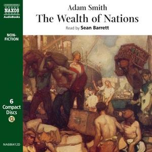 «The Wealth of Nations» by Adam Smith