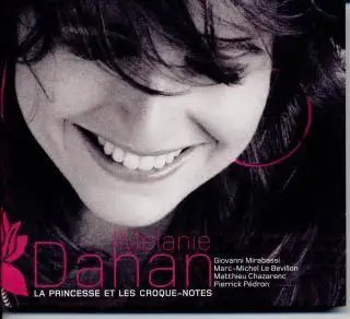 Mélanie Dahan - La princesse et les croque-notes (2008)