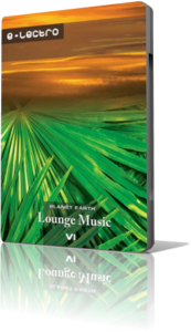 Planet Earth in Lounge Music - Vol.6 - Vol.10 (2003)