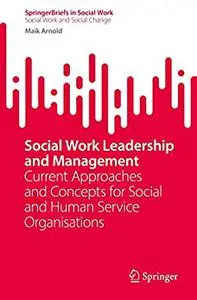 Social Work Leadership and Management