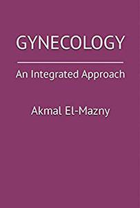 GYNECOLOGY: An Integrated Approach
