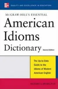McGraw-Hill's Essential American Idioms (Repost)