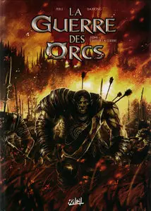 La Guerre des Orcs - Tome 01 - L’art de la guerre