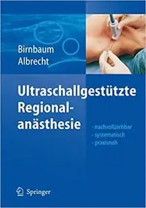 Ultraschallgestützte Regionalanästhesie