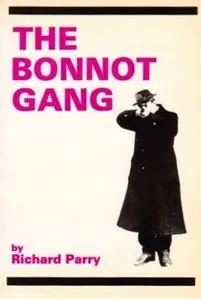 The Bonnot Gang [Repost]