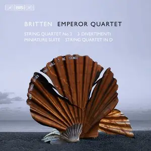 Britten: Strings Quartets - Emperor Quartet (2010)