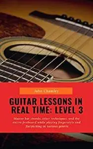 Guitar Lessons in Real Time: Level Three