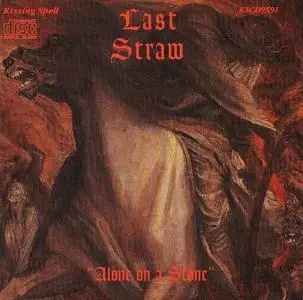 Last Straw - Alone On A Stone [Recorded 1973-1976] (1994) (Re-up)