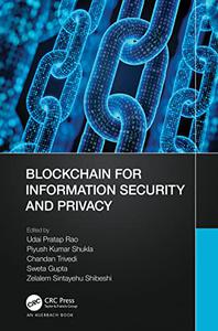 Blockchain for Information Security and Privacy